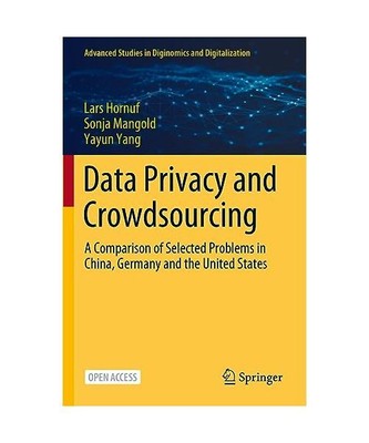 Data Privacy and Crowdsourcing: A Comparison of Selected Problems in China, Germ