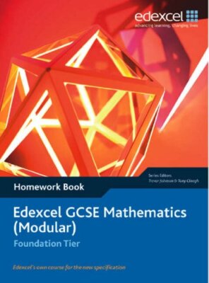 Edexcel GCSE Maths: Modular Foundation Homework Book (Edexcel GC