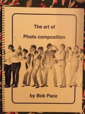 The Art of Photo Composition 1987 Bob Pace Vintage Film Developing Masking