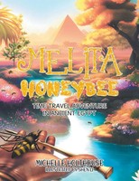 Melita Honeybee | Time Travel Adventure In Ancient Egypt | Michelle Holthouse