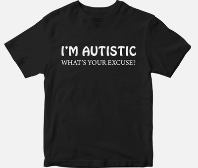 I'M AUTISTIC T-shirt Be Kind Awareness Raise Together Autistic Birthday Gifts