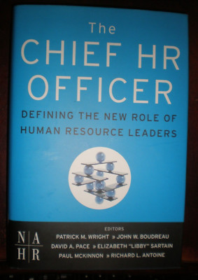 Chief HR Officer : Defining the New Role of Human Resource Leaders by ...