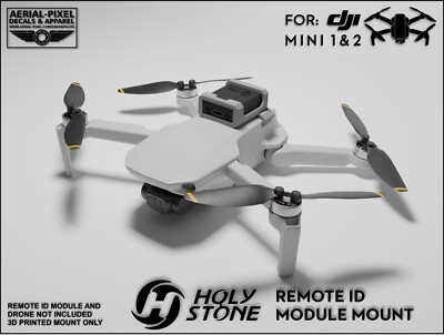 DJI Mavic Mini or Mini 2 Series Holy Stone Remote ID Mount (Module