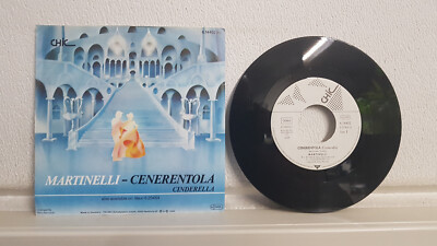 Martinelli   Cenerentola (Cinderella) - 1985 Single 7  Voice Revolution Victoria