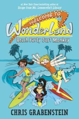 Welcome to Wonderland #2: Beach Party Surf Monkey - Hardcover - GOOD