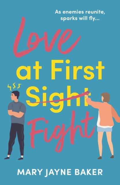 Love at First Fight by Mary Jayne Baker (Paperback Book)