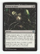 Drown in Ichor U Phyrexia: All Will Be One 91 LP Normal MTG