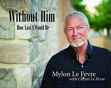 Without Him - Paperback, by Le Fevre Mylon - Very Good