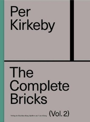 Caroline Marie Balleg Per Kirkeby: The Complete Bricks Vo (Hardback) (UK IMPORT)
