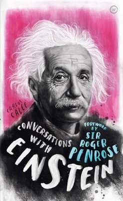 Conversations with Einstein: A Fictional Dialog... by Sir Roger Penrose Hardback