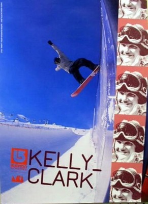 BURTON snowboards KELLY CLARK promotional poster Flawless condition NEW old stoc