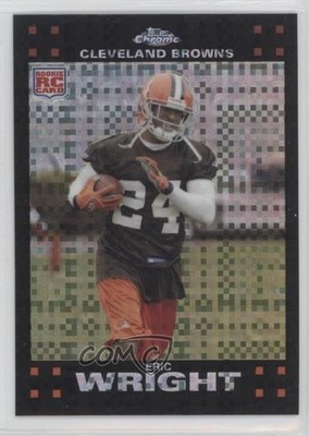 2007 Topps Chrome X-Fractor Eric Wright #TC257 Rookie RC 0q4x