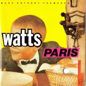 Marc Anthony Thompson - Watts And Paris, LP, (Vinyl)