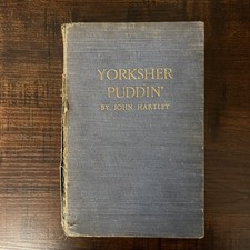 YORKSHER PUDDIN' - John Hartley - 1876 H/B Book - Popular Dialect Stories