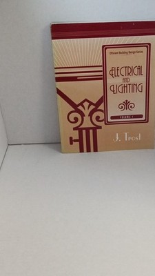 Efficient Building Design Vol I Electrical & Lighting J. Trost Prentice Hall 19 