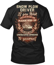 Snow Plow Driver Tee T-Shirt Made in the USA Size S to 5XL