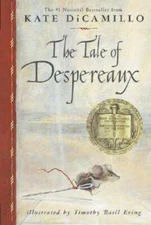 The Tale of Despereaux: Being the Story of a Mouse, a Princess, Some - VERY GOOD