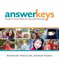 Answer Keys: Teachers' Lesson Plans for Successful Parenting by Patina Sehorn