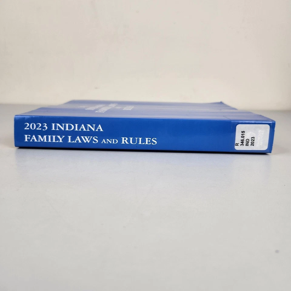 2023 Indiana Family Laws and Rules Thomson Reuters Law Reference Paperback B0452 - Image 3 of 4