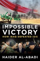 Haider Al-Abadi | Impossible Victory | Buch | Englisch (2022) | Gebunden