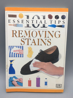 101 Essential Tips Removing Stains by Cassandra Kent Book 1997 Small Reference