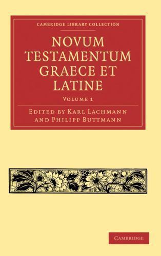 Novum Testamentum Graece et Latine Lachmann Buttmann Paperback Volume 1