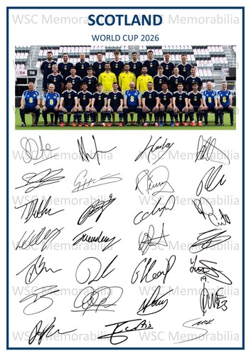 11814. Scotland Men Signed Team Sheets (A4 Prints) CHOOSE A VERSION 1996-2026
