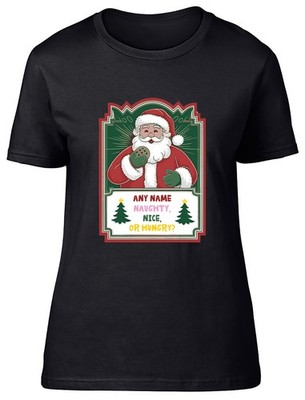 Personalisiertes Damen-T-Shirt Naughty Nice or Hungry Christmas Damen Geschenk Shirt