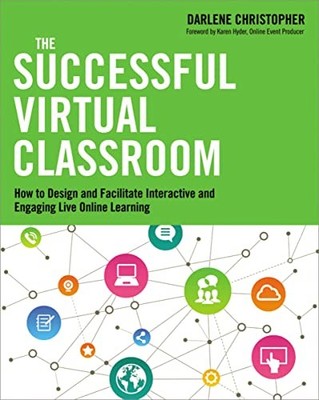 Successful Virtual Classroom: How t..., Christopher, Da