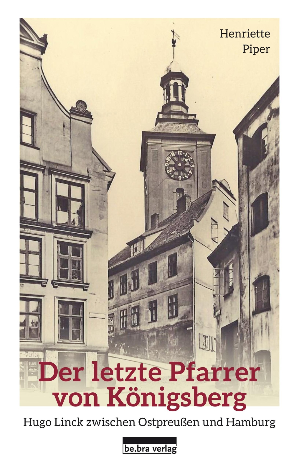 Thumbnail - Der Letzte Pfarrer Von Königsberg, Henriette Piper