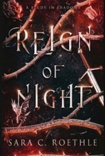 Reign of Night (A Study in Shadows) 9781733013680 by Roethle, Sara C