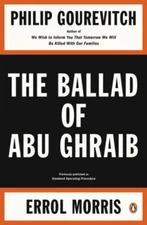 The Ballad of Abu Ghraib Paperback Philip, Morris, Errol Gourevit