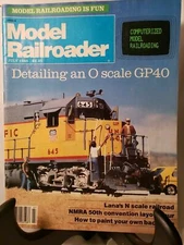 Model Railroader Magazine July 1985 Detailing an O scale GP40