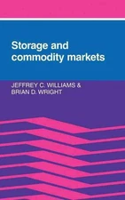 Storage and Commodity Markets by Jeffrey C. Williams (English) Hardcover Book