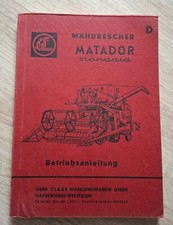 Claas Mähdrescher Matador Standard Betriebsanleitung