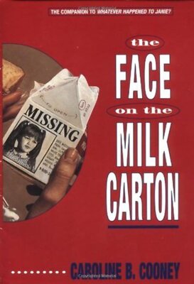 Janie Johnson #1 The Face on the Milk Carton Caroline B. Cooney(1990)
