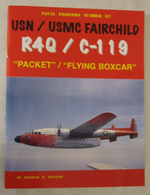 USN/USMC R4Q/C-119 Packet/Flying Boxcar - Ginter Naval Fighters 117