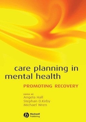 Care Planning in Mental Health: Promoting Recovery by  1405152850 FREE Shipping