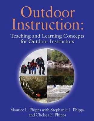 Maurice L Phipps Stephanie L Phipps Chelsea E Phi Outdoor Instruct (Taschenbuch)
