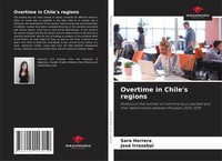 Sara Herrera (U. A.) | Overtime In Chile's Regions | Taschenbuch | Englisch