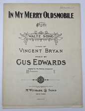 In My Merry Oldsmobile Curved Dash Car Anthem Gus Edwards 1910 Sheet Music