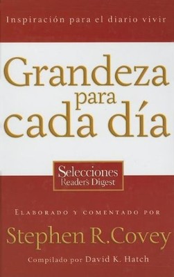 GRANDEZA PARA CADA DIA/ EVERYDAY GREATNESS (SPANISH By Stephen R. Covey & David