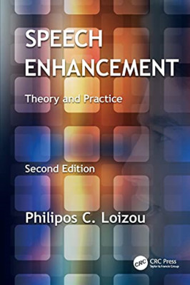 Speech Enhancement: Theory and Practice, Second Edition -  NEW Philipos C. Loi 2