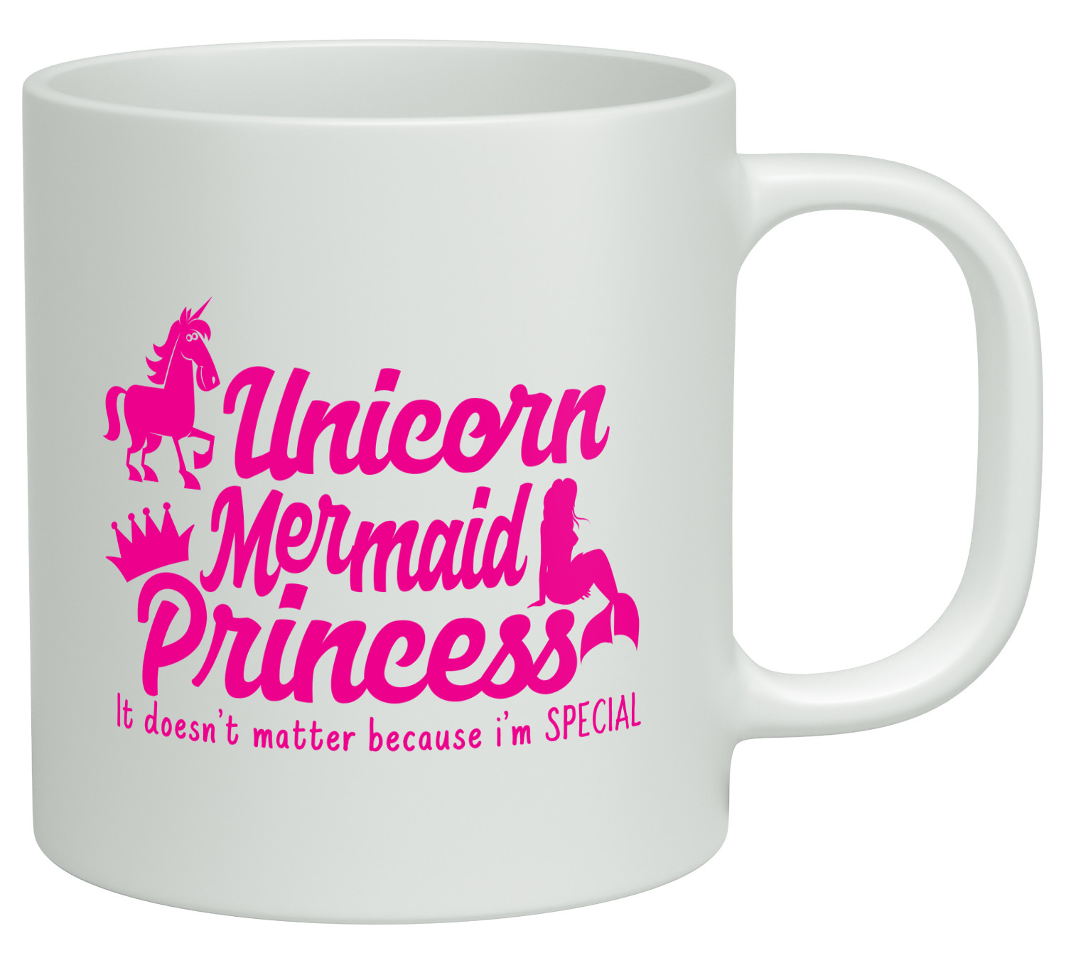 Einhorn Meerjungfrau Prinzessin It Doesn't Matter I'm Special 10oz Neuheit Becher Tasse