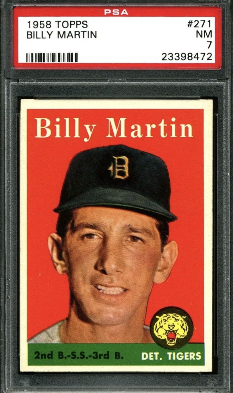 1958 Topps Billy Martin #271 PSA 7 “NM” Detroit Tigers HOF “CENTERED” NY Yankees