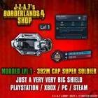 Borderlands 4✨ MODDED LEVEL 1 ONE 392M CAP SUPER SOLDIER SHIELD BL4 ✅PC-PS-XBOX✨