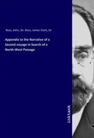 John Ross | Appendix To The Narrative Of A Second Voyage In Search Of A...
