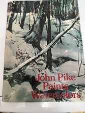 JOHN PIKE PAINTS WATERCOLORS- By JOHN PIKE