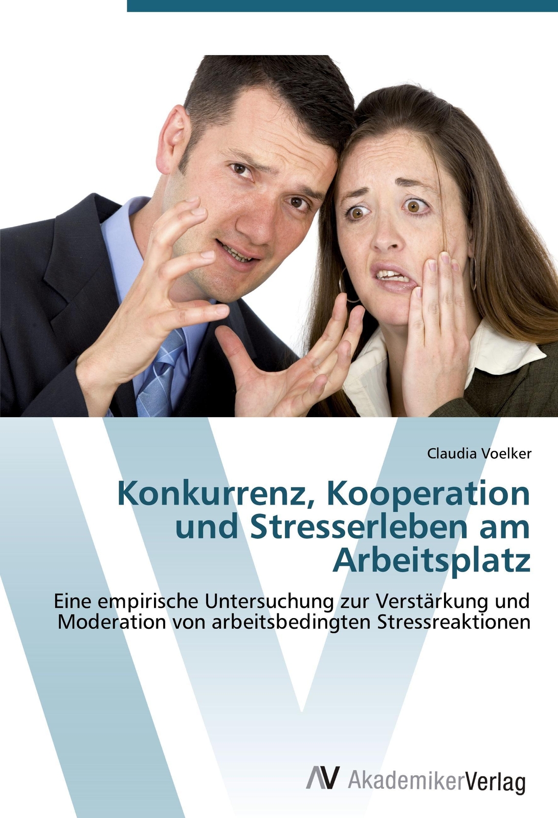 Thumbnail - Claudia Voelker | Konkurrenz, Kooperation Und Stresserleben Am