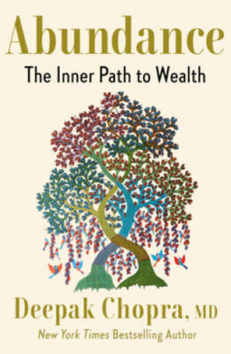 Abundance: The Inner Path to Wealth - Hardcover By Chopra MD, Deepak - GOOD
